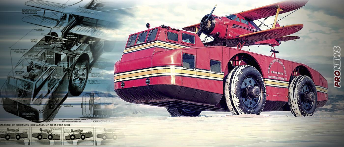 Antarctic Snow Cruiser: Το φιλόδοξο σχέδιο του αμερικανικού Ναυτικού που  χάθηκε στο πάγο της Ανταρκτικής